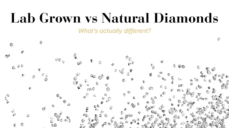 Lab Grown vs Natural Diamonds